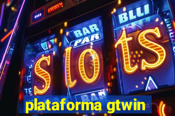 plataforma gtwin